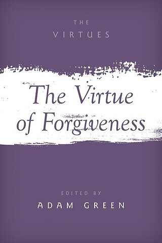 The Virtue of Forgiveness