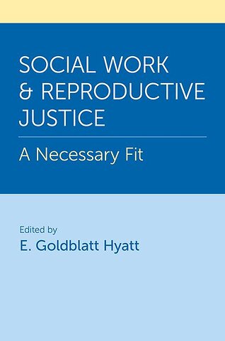 Social Work and Reproductive Justice