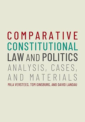 Comparative Constitutional Law and Politics