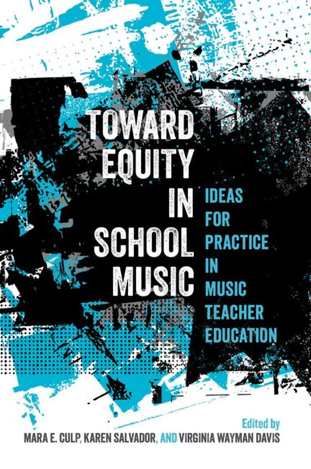 Toward Equity in School Music