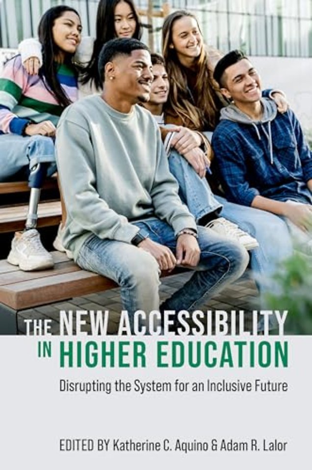 The New Accessibility in Higher Education