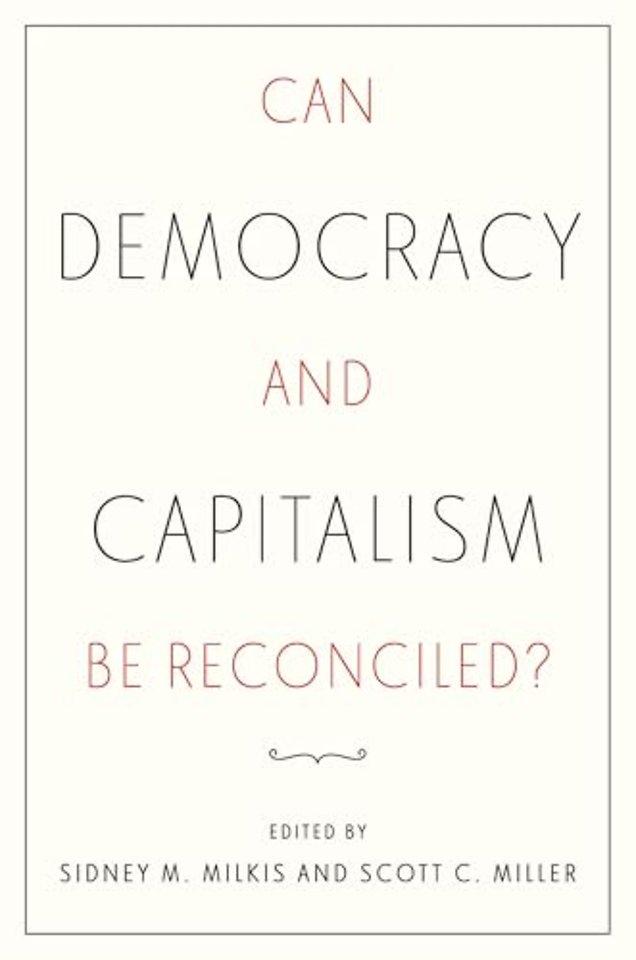 Can Democracy and Capitalism Be Reconciled?