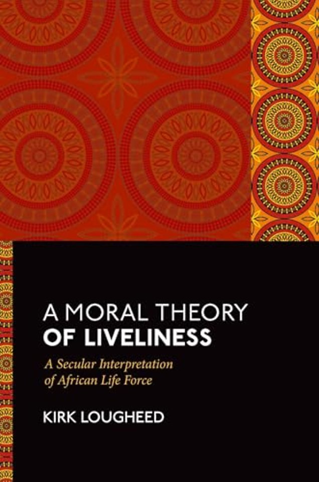 A Moral Theory of Liveliness