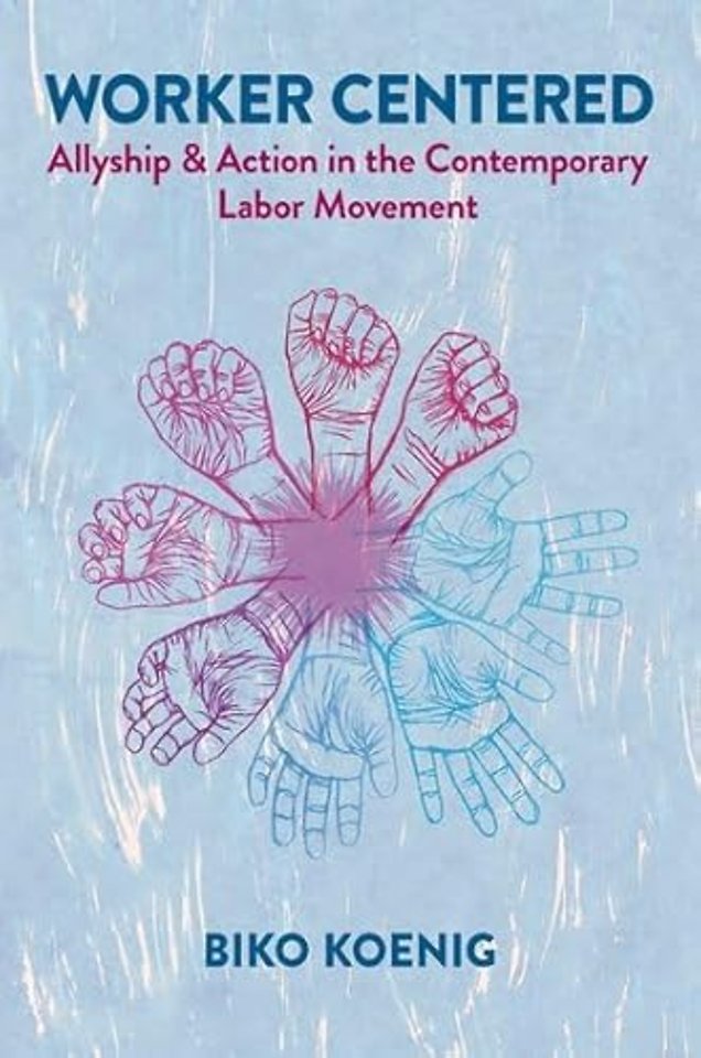 Worker Centered