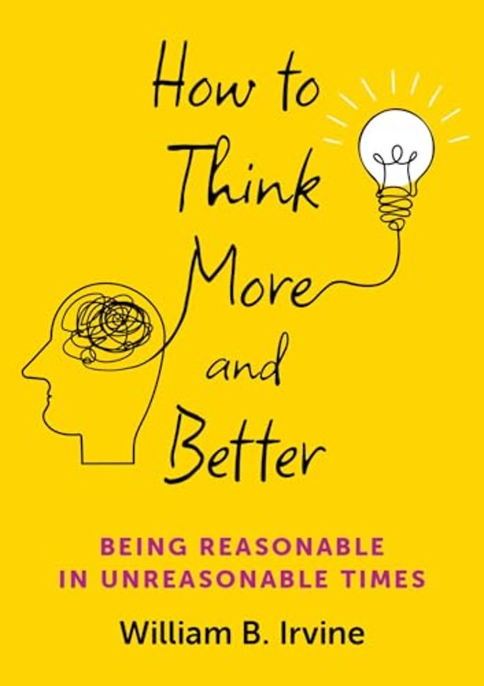 How to Think More and Better