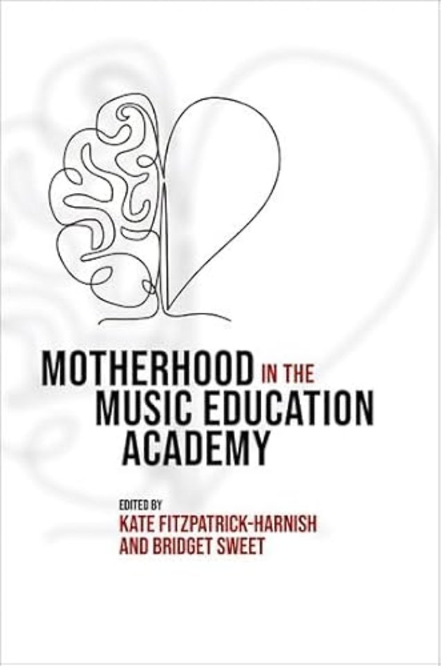 Motherhood in the Music Education Academy