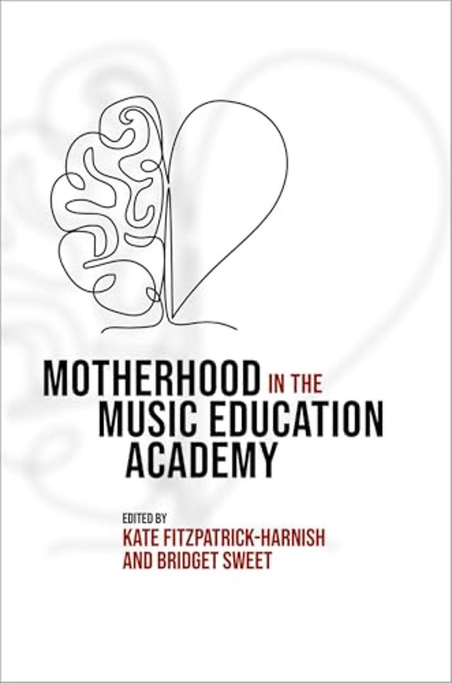 Motherhood in the Music Education Academy