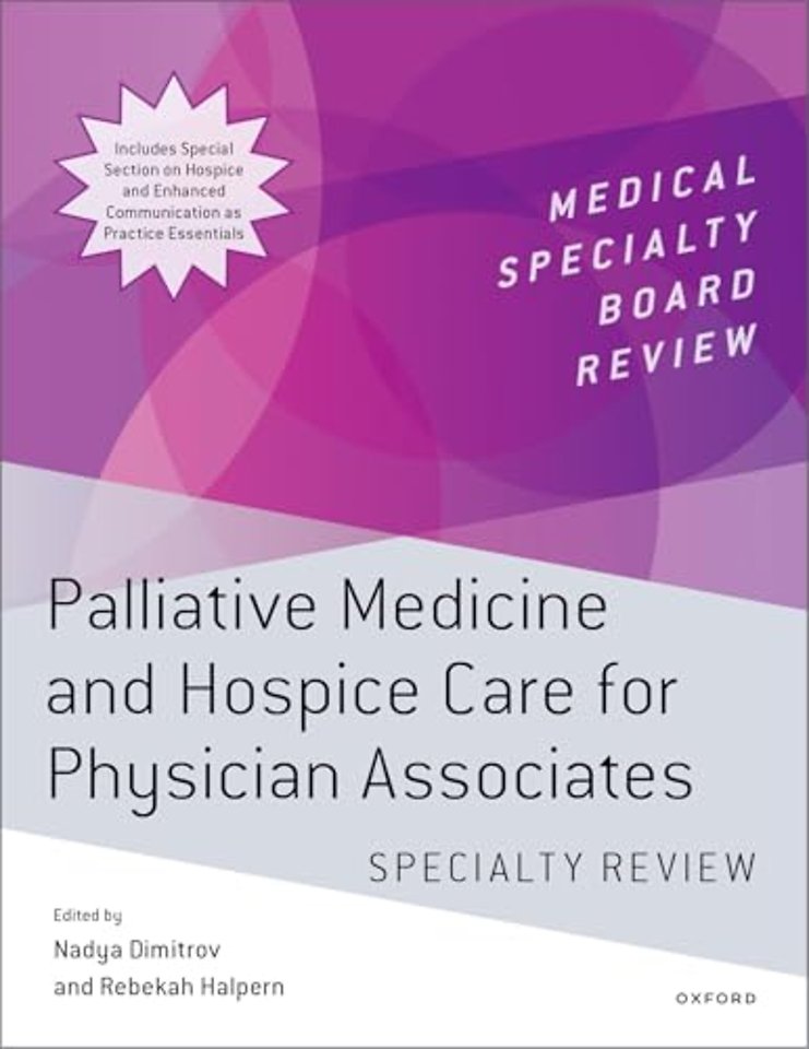 Palliative Medicine and Hospice Care for Physician Associates Specialty Review