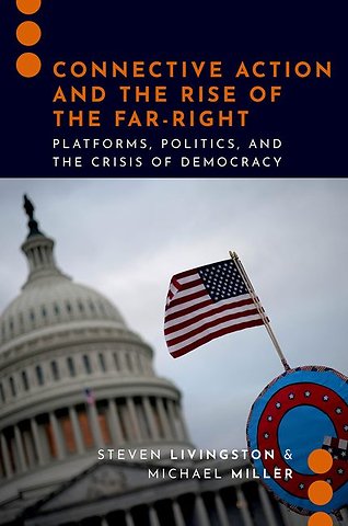 Connective Action and the Rise of the Far-Right