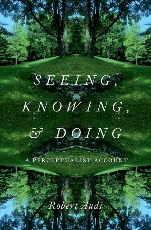 Seeing, Knowing, and Doing