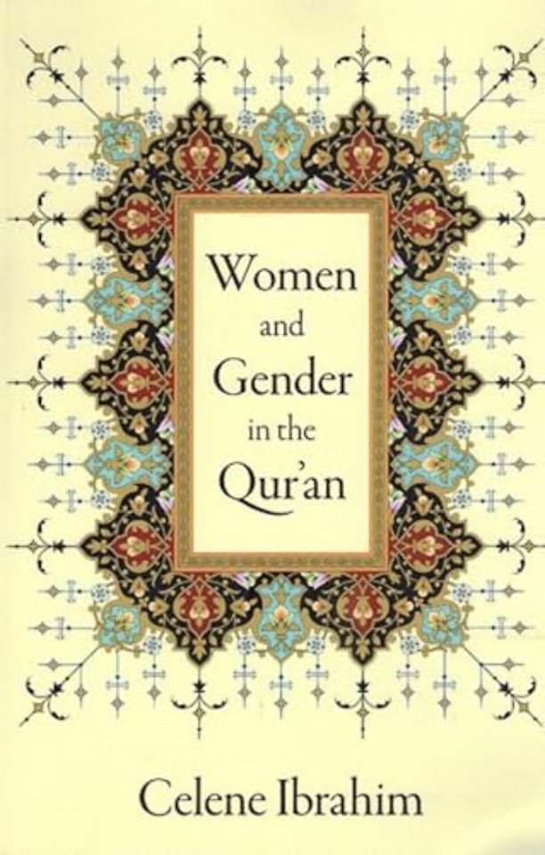 Women and Gender in the Qur'an