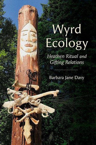Wyrd Ecology