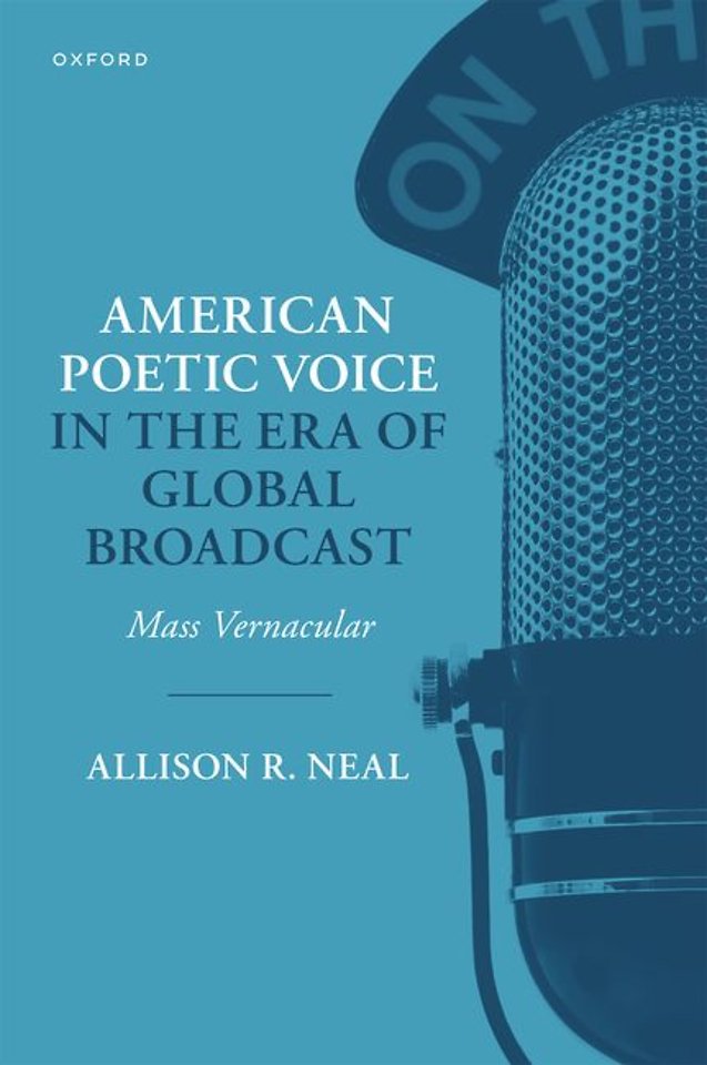 American Poetic Voice in the Era of Global Broadcast