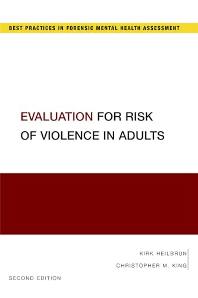 Evaluation for Risk of Violence in Adults