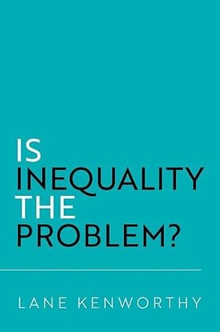 Is Inequality the Problem?