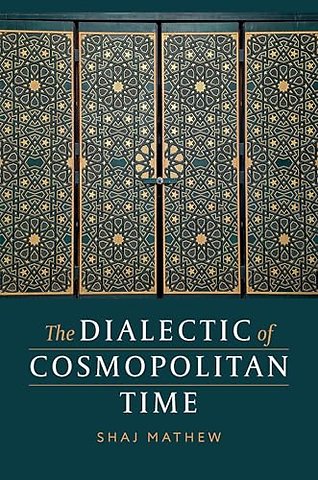 The Dialectic of Cosmopolitan Time