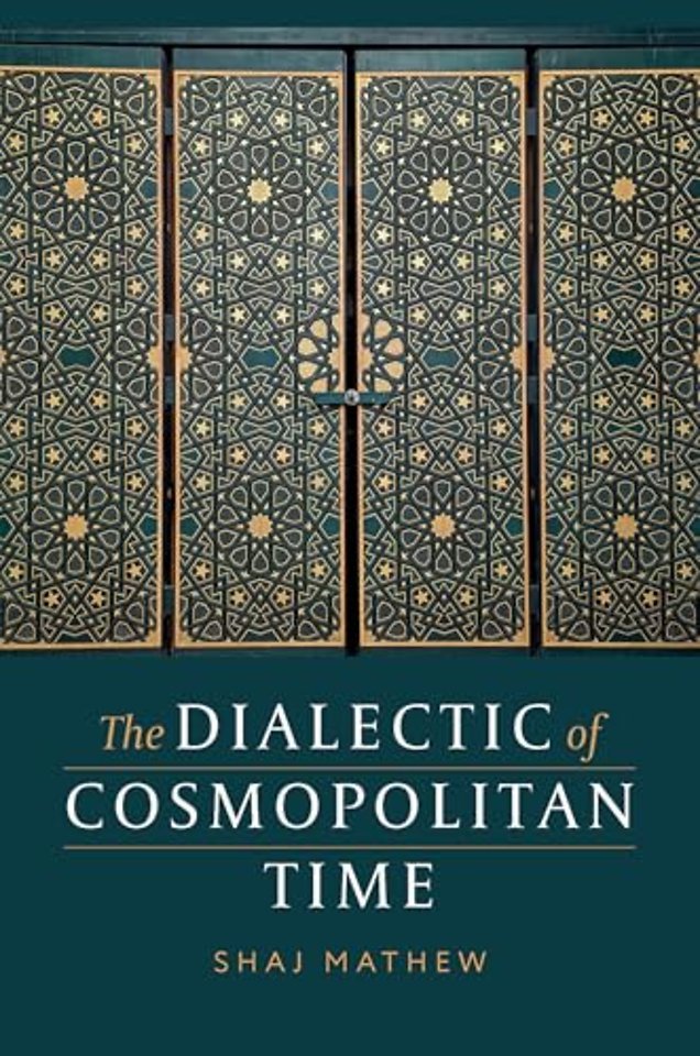 The Dialectic of Cosmopolitan Time