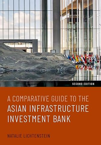 A Comparative Guide to the Asian Infrastructure Investment Bank