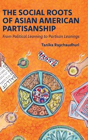 The Social Roots of Asian American Partisanship