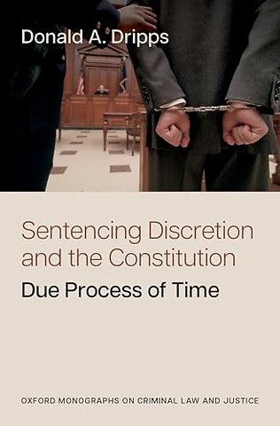 Sentencing Discretion and the Constitution