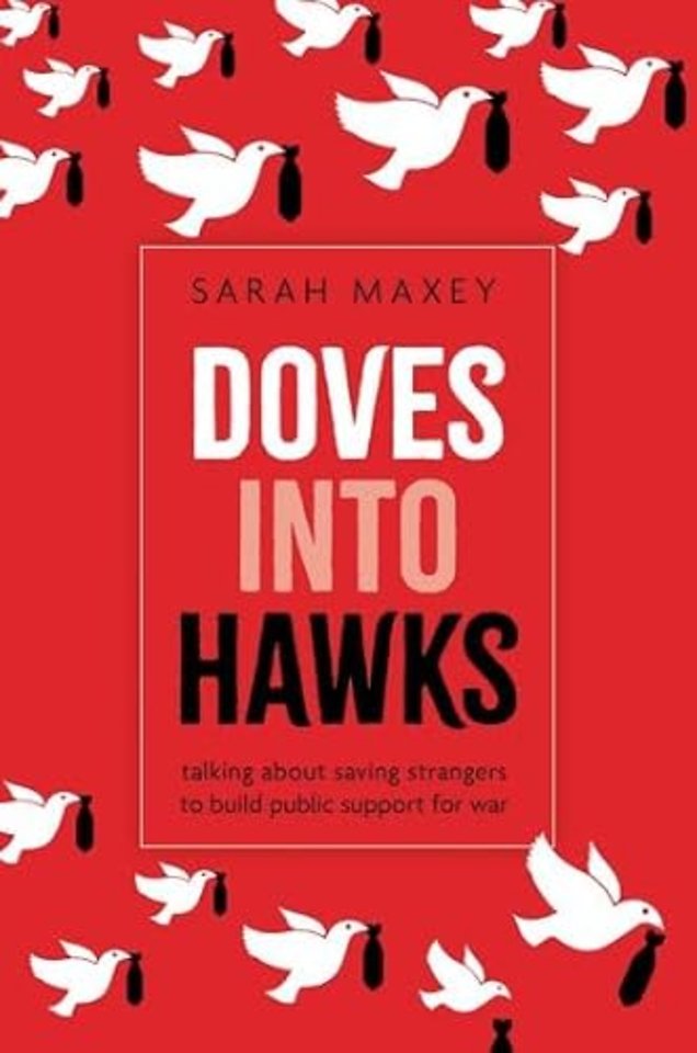 Doves into Hawks