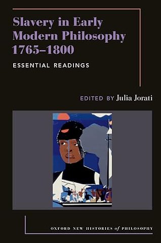 Slavery in Early Modern Philosophy 1765-1800