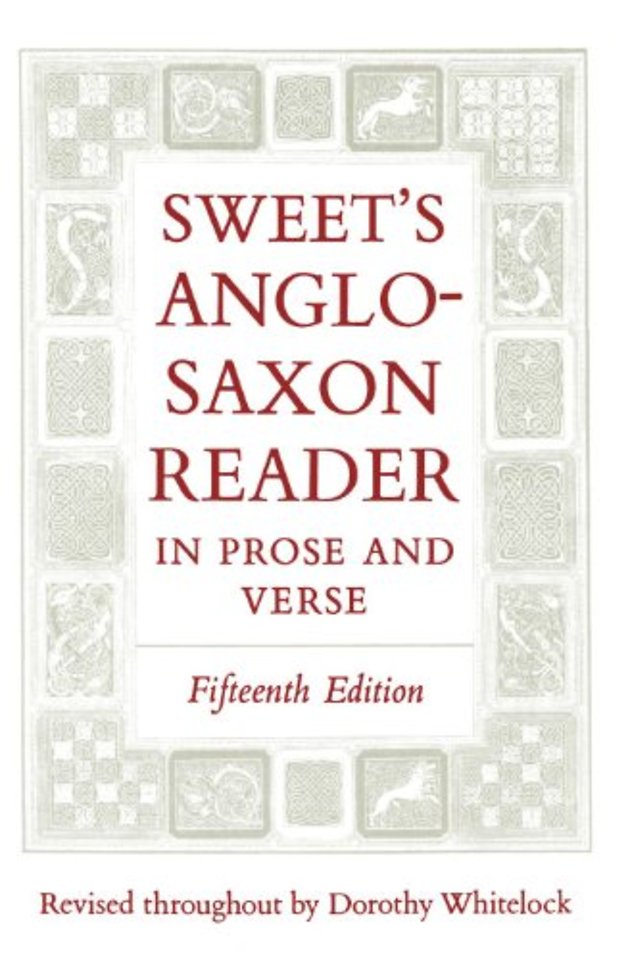 Sweet's Anglo-Saxon Reader in Prose and Verse