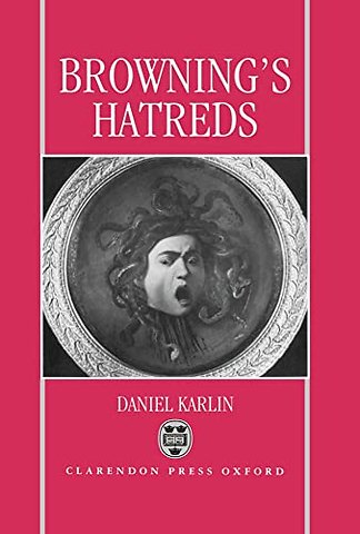Browning's Hatreds