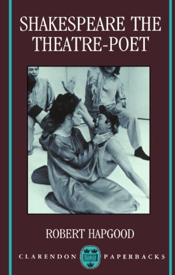 Shakespeare the Theatre-Poet