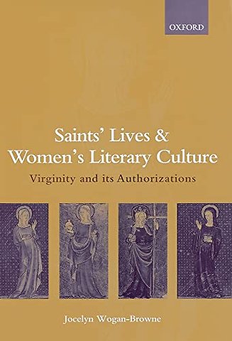 Saints' Lives and Women's Literary Culture, 1150-1300