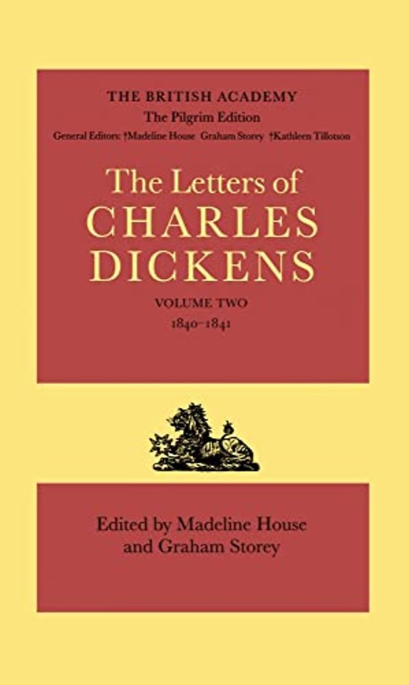 The Pilgrim Edition of the Letters of Charles Dickens: Volume 2. 1840-1841
