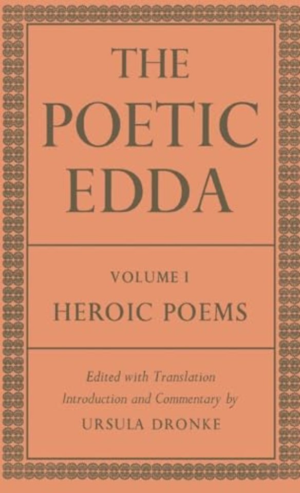 The Poetic Edda: Volume 1: Heroic Poems