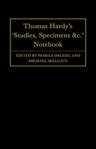 Thomas Hardy's 'Studies, Specimens &c.' Notebook