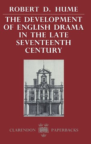 The Development of English Drama in the Late Seventeenth Century