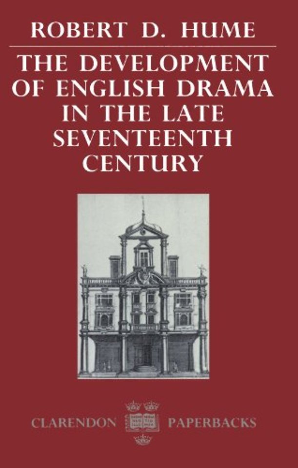 The Development of English Drama in the Late Seventeenth Century