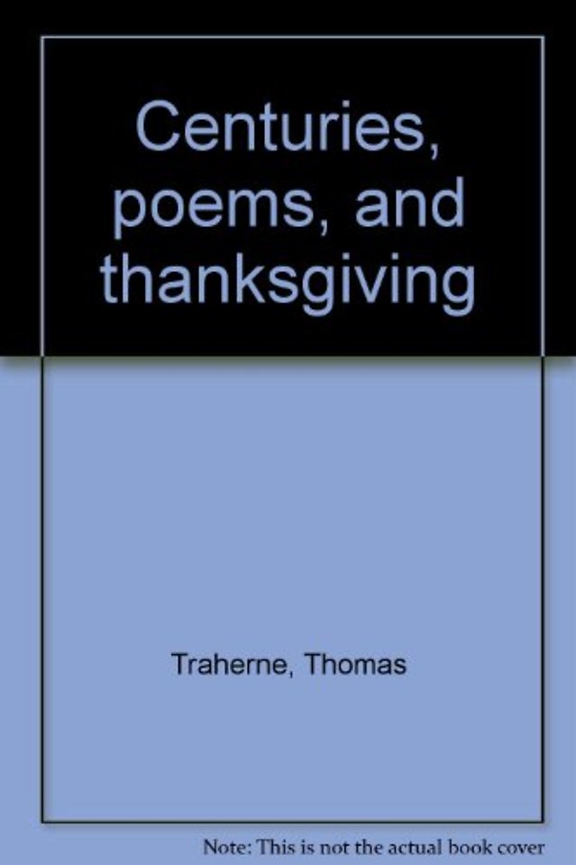 Centuries, Poems and Thanksgiving