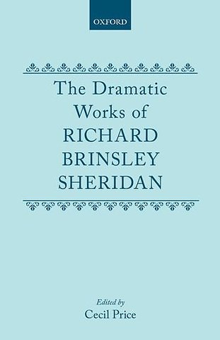 The Dramatic Works Richard Brinsley Sheridan