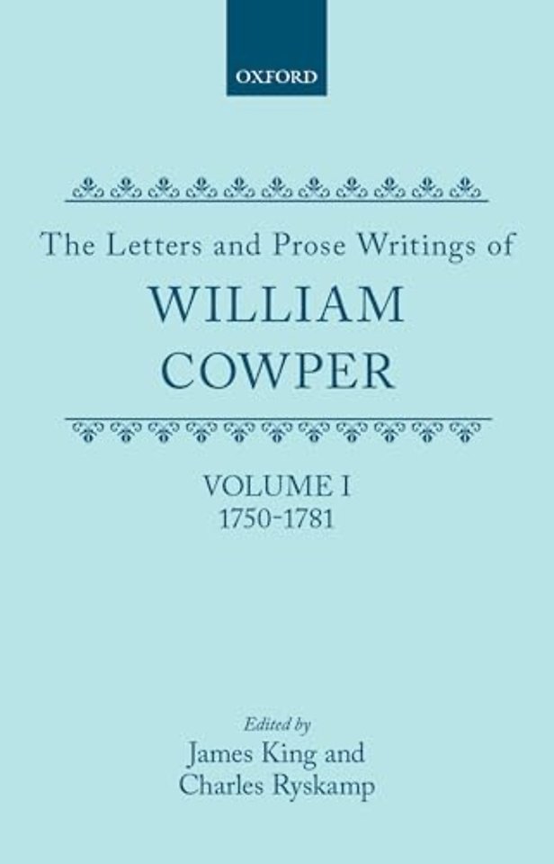 The Letters and Prose Writings of William Cowper