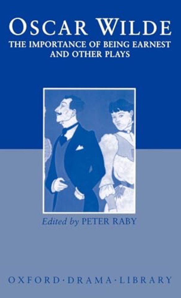The Importance of Being Earnest and Other Plays
