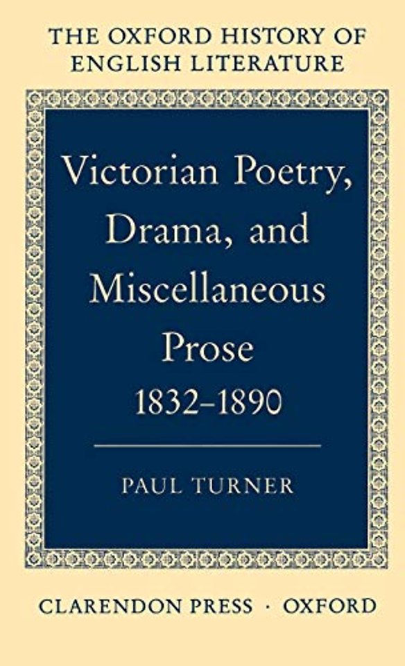 Victorian Poetry, Drama, and Miscellaneous Prose 1832-1890