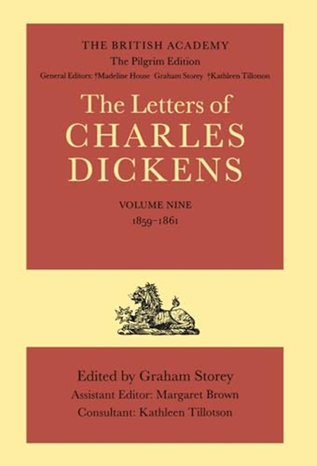 The British Academy/The Pilgrim Edition of the Letters of Charles Dickens: Volume 9: 1859-1861