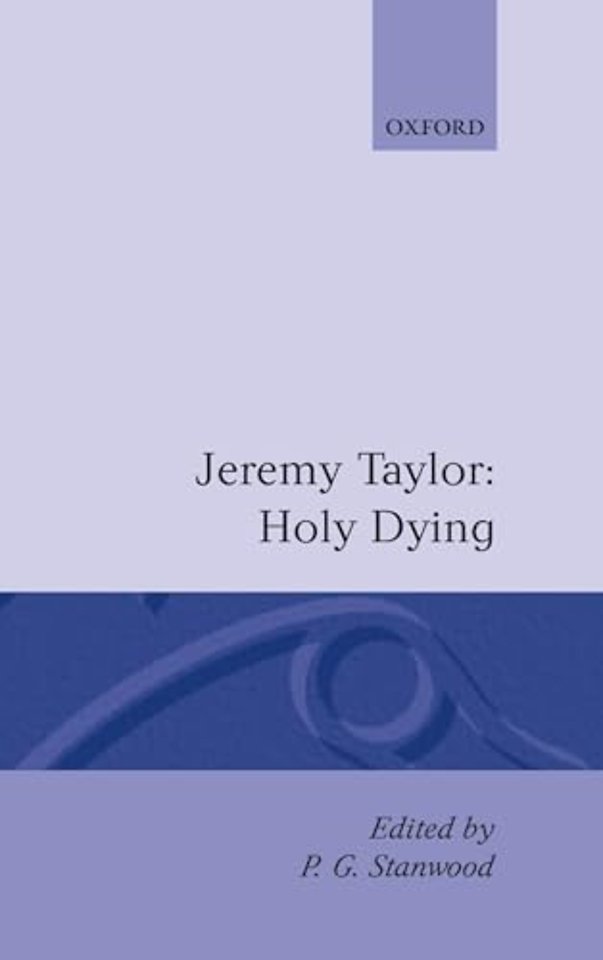 Holy Living and Holy Dying: Volume II: Holy Dying