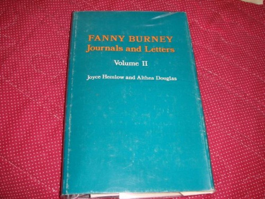 The Journals and Letters of Fanny Burney (Madame D'Arblay): Volume II: Courtship and Marriage. 1793