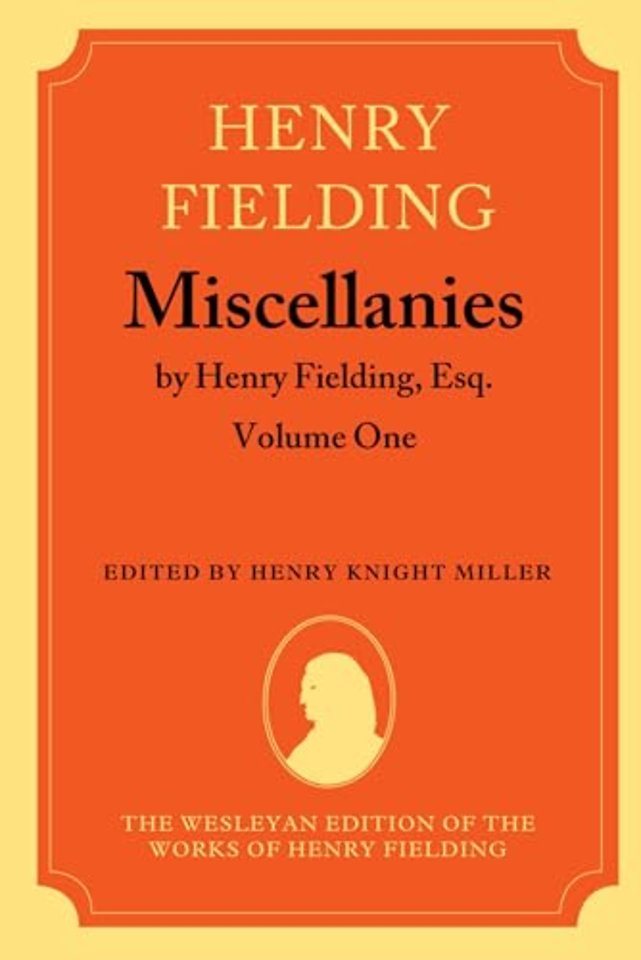 Miscellanies by Henry Fielding, Esq: Volume One