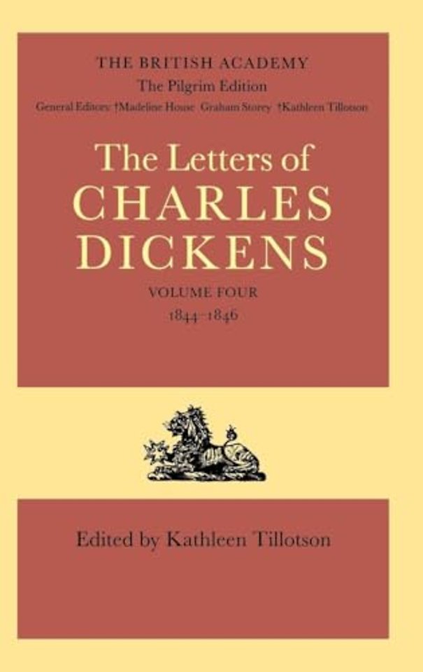 The Pilgrim Edition of the Letters of Charles Dickens: Volume 4. 1844-1846