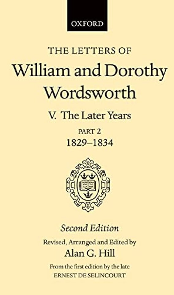 The Letters of William and Dorothy Wordsworth: Volume V. The Later Years: Part 2. 1829-1834