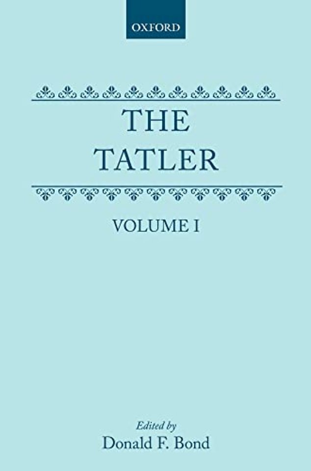 The Tatler: Volume I