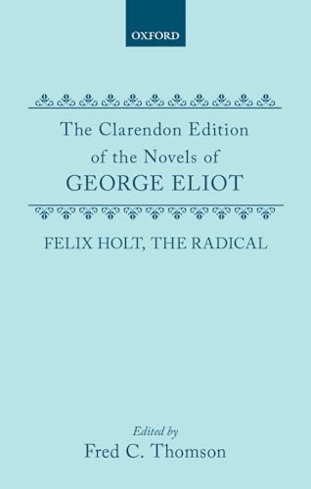 Felix Holt, the Radical