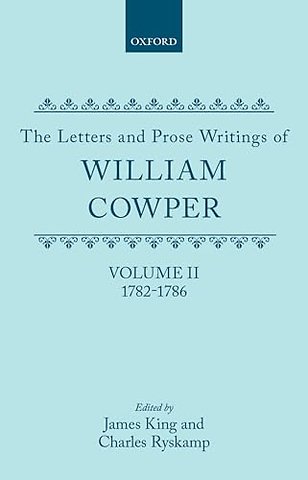 The Letters and Prose Writings: II: Letters 1782-1786
