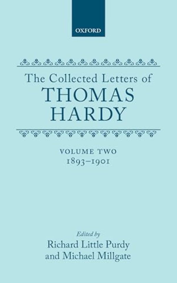 The Collected Letters of Thomas Hardy: Volume 2: 1893-1901
